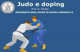 Judo e dopingsportingnapolijudo.it/allegati/254.Relazione prof. Vivona- Doping.pdf · doping di nuove sostanze di sintesi. E’importante non dimenticare che si gioca continuamente