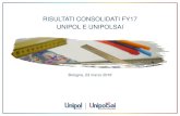 RISULTATI CONSOLIDATI FY17 UNIPOL E UNIPOLSAI · b In data 8 novembre 2017 Unipol, BPER e BPS hanno rinnovato anticipatamente la partnership bancassicurativa strategica nel settore