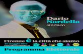 Dario Nardella Dario Nardella · 2019-05-13 · Programma elettorale Dario Nardella . Elezioni amministrative 2019. Firenze è ognuno di noi. 1 - Per le famiglie. 2 - Vicina agli