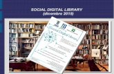SOCIAL DIGITAL LIBRARY (dicembre 2015) · Sistema bibliotecario urbano Brescia Sistema bibliotecario urbano Brescia. ... favorire acquisizione di competenze critiche in merito alla
