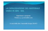 Esperienze e proposte Trieste 22, 23 novembre 2011 A cura della … · 2011-12-15 · Linee guida IFLA per i materiali audiovisivi e multimediali nelle biblioteche e in altre istituzioni