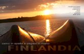 FINLANDIA - Associazione Culturale Fuori Fuori · la Finlandia si è impegnata a proteggere le foche dagli anelli del Lago Saimaa. Saimaa-Pielinen Lake System UNESCO Partiamo da Helsinki