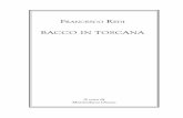Bacco in Toscana - poesialirica.it in Toscana.pdf · Dopo aver letto il ditirambo esclamò per celia: ‘ Voglio fa veni’ Bacco a Posileco, e le voglio fa vede’, che differenza
