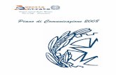 Piano Comunicazione 2008 AgenziaEntrate E-R · 2011-08-02 · Il Resto del Carlino 1.197.000 + 66.000 La Gazzetta di Parma 246.000 + 6.000 Libertà 175.000 - 4.000 La Gazzetta di
