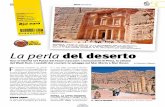 La perla del deserto - Turisti per Caso · La perla del deserto Tour in libertà nel Paese dei tesori nascosti: i monumenti di Petra, la vallata del Wadi Rum, i castelli dei crociati,
