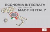 ECONOMIA INTEGRATA - Maria De Toni Home · Convegno Economia Integrata per il rilancio del Made in Italy ... del territorio e del Paese. Ogni regione italiana è infatti portatrice