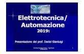 Presentazione elettrotecnica 2019 [modalità compatibilità] · 2019-11-26 · Presentazione del prof. Dariol Gianluigi. I percorsi di Automazione ed Elettrotecnica 12 Gennaio ...