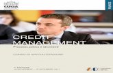 CUOA LIB1-#430089-v7-Credit Management - …...• Delineare un efficace processo interno per la gestione del credito, nelle sue diverse fasi (definizione di regole e policy aziendali,