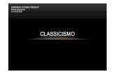 HWWHUDWXUD H &XOWXUD 7HGHVFDdocenti.unimc.it/.../2017/17611/files/modulo-istituzionale/Classicism… · Microsoft PowerPoint - Il classicismo Author: Admin Created Date: 4/28/2018