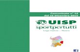 Comunicato n° 14 del 16 Dicembre 2015 - UISP Calcio/Comunicati/2015-16... · Comunicato n° 14 del 16 Dicembre 2015. Lega Calcio U.I.S.P. Nuoro – Ogliastra Stagione Sportiva 2015-2016