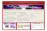 Hello, World in Xcode - noblogs.org World in Xcode.pdf · Ringraziamenti!_____20 XcodeItalia free - “Hello, World” in Xcode E’ vietata la modifica senza autorizzazione 3