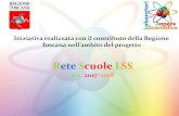 Rete Scuole LSS...Rete Scuole LSS a.s. 2017/2018 Iniziativa realizzata con il contributo della Regione Toscana nell’ambito del progetto Scuola dell’Infanzia Statale “G. Rodari