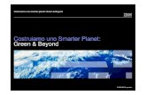 Costruiamo uno Smarter Planet: Green & Beyondqui-impresa.ilsole24ore.com/documenti/SitiCoBrand4/cio...Viviamo in un mondo globalmente integrato, anche sotto il punto di vista dell’ambiente.