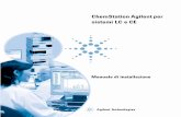 ChemStation Agilent per sistemi LC e CE · 2016-08-30 · Sistemi di gestione avanzata dell'energia (non supportati dall'hard-ware analitico) 13 Numero di strumenti supportati 14