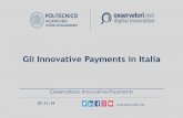 Gli Innovative Paymentsin Italia...consumi di un autobus vecchio sono molto più significativi di quelli di un autobus nuovo. ... traffico e consentono a vari utenti di essere meglio