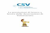 Le prestazioni di lavoro a favore delle Associazioni di Volontariato · 2009-04-23 · Centro di Servizio per il Volontariato di Verona