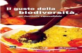 Il gusto della biodiversità - Unicomondo2 INTRODUZIONE Questo ricettario si inserisce nella campagna del consorzio Ctmaltromercato“Dirittoalcibo”,co-finanziatadallaRegione Veneto