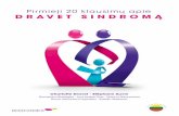 Pirmieji 20 klausimu apie DRAVET SINDROMAtmp.dravet-syndrome.com/wp-content/themes/infinite/... · Domenica Battaglia - Ana Isabel Dias - Marina Nikanorova Rocio Sanchez-Carpintero
