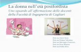 La donna nell’età postfordista - University of Cagliari · 2016-01-22 · Supporto della famiglia e divisione dei ruoli domestici. “Sicuramente per la donna il carico di lavoro