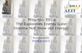 Progetto EEGa The Explosives Energy Gate Sistema NoE (New ... EEGa-The Explosives Energy Gate, presenta… · gravi d’energia prodotta dagli esplodenti e inviandoli alla maggior