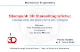 Stampanti 3D Stereolitografiche · stampa 3D Svantaggi: ... solo 1 , di tipo standard, trasparente (clear) NOTA: Materiale unico utilizzabile da project 1200: VisiJet FTX Green (castable