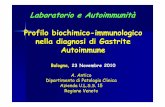 Laboratorio e Autoimmunità Profilo biochimico ... · Multiple Autoimmune Syndromes (MAS) Betterle C et al. APS or MAS. Elsevier, 2008 APS Type 1 (APECED) Hypoparathyroidism Mucocutaneous