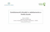 Cambiamen( climaci e adaamento a livello locale€¦ · Centro InterDip.per l’Energia e l’Ambiente – CIDEA Università di Parma Il CIDEA è un Centro Interdipartimentale dell’Università