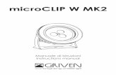 microCLIP W MK2 - GRIVEN · 2019-10-10 · MicroClip W MK2 è fornito di giunti e guaina termoretraibile che permettono di ottenere connessioni con grado IP67. Per effettuare la connessione