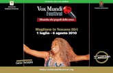 Magliano in Toscana (Gr) 1 luglio - 6 agosto 2010 · La formazione è impreziosita dalla presenza di Maria Ochoa, altra icona della musica cubana e rappresentante della tradizione