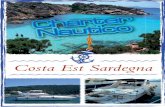 Costa Est Sardegna - Charter Sardiniachartersardinia.com/uploaded_files/attachments/... · direzione Sud verso Cagliari e Costa Rej. Con piacere e passione vi faremo scoprire una