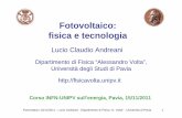 Fotovoltaico: fisica e tecnologia - INFN...Fotovoltaico 15/11/2011 - Lucio Andreani - Dipartimento di Fisica "A. Volta" - Università di Pavia 15 Evolution of solar cells 1stgeneration: