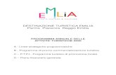 DESTINAZIONE TURISTICA EMILIA programma 2020 · DESTINAZIONE TURISTICA EMILIA Parma Piacenza Reggio Emilia PROGRAMMA ANNUALE DELLE ATTIVITA’ TURISTICHE 2020 A - Linee strategiche