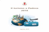 Turismo a Padova 2018 · 2019-08-26 · Fonte: Elaborazioni del Settore Programmazione Controllo e Statistica su dati dell’Ufficio di Statistica della Regione del Veneto Il turismo