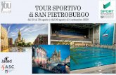 TOUR SPORTIVO di SAN PIETROBURGO - Sport Management€¦ · Rientro a San Pietroburgo. Escursione all'incrociatore Aurora, passato alla storia per aver dato il segnale di inizio della
