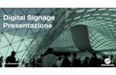 Digital Signage Presentazione - Venditalia€¦ · Presentazione Rho, 23 gennaio 2020. 1. FIERA MILANO DIGITAL SIGNAGE: LA PANORAMICA 2. LE SCHEDE DEGLI IMPIANTI Indice. Fiera Milano