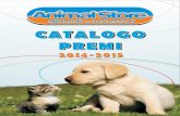 140221 Animalstore · PDF file CATALOGO PREMI CATALOGO PREMI 2014-2015 2014-2015. Cane Tx24535 Ciotola in ceramica - Colore: Bianco/menta ... - approvato per tornei AWI e UFO ... i