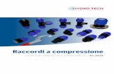 Raccordi a compressione - Hydro Tech Rosolini (SR) Sicilia€¦ · Raccordi a compressione |09.0 9 manicotto ridotto CODICE Ø x Ø PREZZO € 110A 20 x 16 3,80 110B 25 x 20 3,90