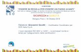Relatore: Giovanni Scotti - Certification Coordinator per SGS Italia … miRegolo... · 2018-05-22 · I nuovi standard ISO 9001 e 14001 – Le principali novità e i tempi per l’adeguamento