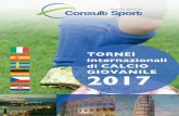 TORNEI INTERNAZIONALI DI CALCIO GIOVANILE 2017torneisportivi.com/wp-content/uploads/2016/10/catalogo... · 2016-10-27 · 11° trofeo riviera 5. 3° torneo regins pasqua football