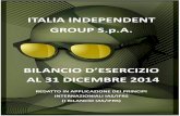 ITALIA INDEPENDENT AL 31 DICEMBRE 2014 · Italia Independent USA Corp. e sue controllate (100% tramite Italia Independent S.p.A.) Italia Independent USA Corp. si occupa del commercio