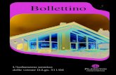 Bollettino 3 - Pilkington · fondamentale, sia per gli edifici esistenti, sia quelli in costruzione che sono, limitatamente al residenziale, oltre 50000 l’anno (permessi ... Prodotti