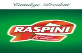 Catalogo Prodotti - AGRELMA€¦ · Catalogo Prodotti . RASPINI S.p.A. - Via Piscina 73 Scalenghe (TO) - Italia - Tel. +39 011 9869600 - Fax +39 011 9869800 ... Salame della RosaSalame
