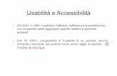 Usabilità e Accessibilità - DiUniTo · unificate nel testo di legge approvato nel dicembre 2003. – Legge Stanca del 2004 (legge 4 del 2004)lavoro di sintesi •Sancito il diritto