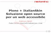 Plone + ItalianSkin Soluzione open source per un web ...marciana.venezia.sbn.it/sites/default/files/file... · Un ottimo strumento per la Pubblica Amministrazione e non solo. XHTML