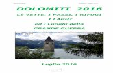 Diario di bordo Dolomiti DOLOMITI 2016 - Tanta Strada in ... · 14-07-2016 12.28.05 VILLANOVA B. – PESCHIERA 22,90 14-07-2016 14.43.35 AFFI - BOLZANO SUD 9,20 24-07-2016 15.55.38