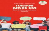 Questo libro nasce da un sogno: insegnare la lingua ... · Corso di italiano per stranieri NUOVA EDIZIONE Illustrazioni di Emma Lenzi Più di ˜˚˚ esercizi aggiuntivi NE E IL LIBRO