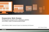 Responsive Web Design - GiovanniResponsive Web Design Realizzazione di pagine web e interfacce adattive con HTML5, CSS3 e la libreria BOOTSTRAP Unità Didattica UD02: Esempi di layout