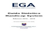 Guida Sintetica Handicap System - Regolegolf.com€¦ · Guida Sintetica EGA Handicap System Versione 1 – Gennaio 2016 2 INTRODUZIONE ALLA VERSIONE ITALIANA Come avviene per le