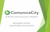 la PA che comunica con il cittadino Benedetto Pacitto b.pacitto@comunicacityforges.forumpa.it/assets/Speeches/14815/10_co_15_pacitto... · 2015-06-05 · b.pacitto@comunicacity.it