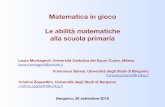 Matematica in gioco Le abilità matematiche alla scuola ...reteambito4.scaffi.it/wp-content/uploads/2018/09/primaria-BG-28... · Sondiamo il terreno kahoot.it. Fasi di lavoro 1. Giochi